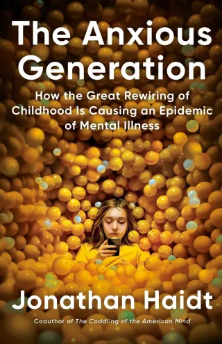 My Thoughts & Notes on The Anxious Generation by Jonathan Haidt