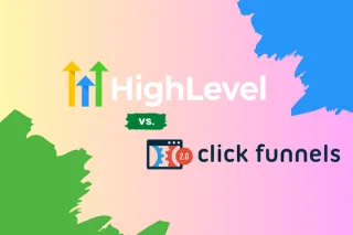 GoHighLevel vs ClickFunnels 2.0: Which Sales Funnel Platform is Right for Your Business?