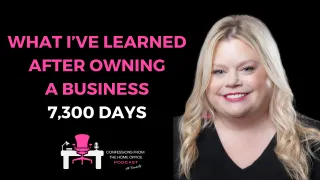 What I’ve Learned  After Owning a Business 7,300 Days