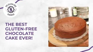 The Best Gluten Free Chocolate Cake Ever!