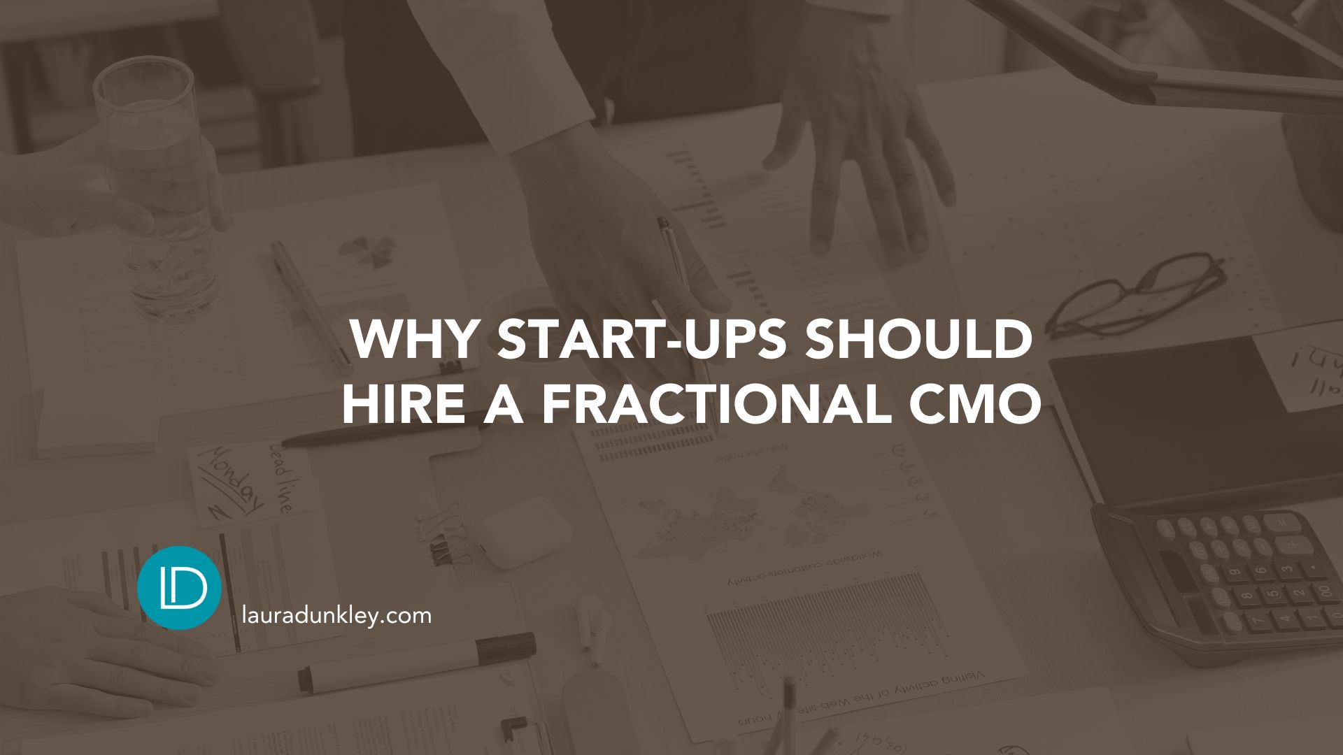 Why Start-Ups should Hire a Fractional CMO