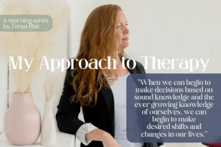 My Approach to Therapy