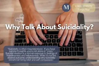 Why Talk about Suicidality?