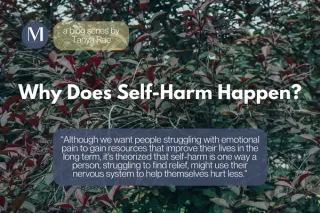 Why Does Self-Harm Happen?