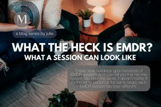 What the Heck is EMDR? What a Session Can Look Like