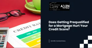 Does Getting Prequalified for a Mortgage Hurt Your Credit Score?