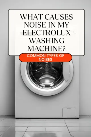 Noise in My Electrolux Washing Machine