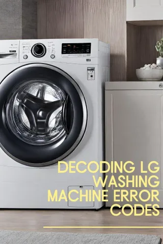 Decoding LG Washing Machine Error Codes