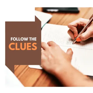 Follow the Clues