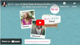 How To Slow Down & Focus on What You Love to Do with Jamie Martin