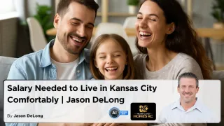 Salary Needed to Live in Kansas City Comfortably | Jason DeLong