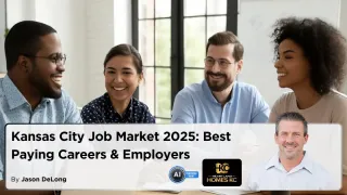 Kansas City Job Market 2025: Best Paying Careers & Employers