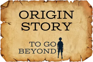 Origin Story