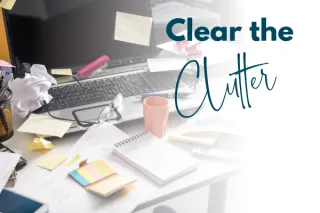 Clear the Clutter — Simplify Your Space to Simplify Your Mind