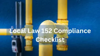 Staying on Track: Your Essential Local Law 152 Compliance Checklist