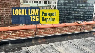 Parapet Repairs and Local Law 126: What to Do If Your Building Fails Inspection