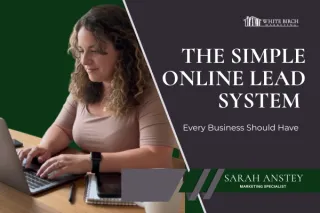The Simple Online Lead System Every Business Actually Needs
