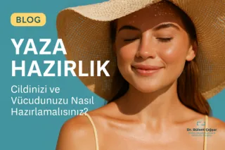 Yaza Hazırlık Başlasın!