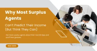 Why Most Surplus Agents Can’t Predict Their Income (But Think They Can)