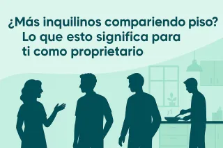 ¿Más inquilinos compartiendo piso? Lo que esto significa para ti como propietario