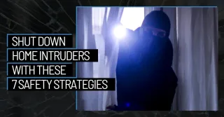 Shut Down Home Intruders With These 7 Valuable Safety Strategies