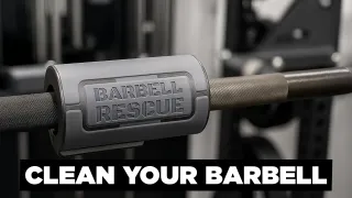 How to clean your barbell | Barbell Rescue Product Review