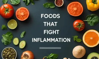 Fight Inflammation with the Right Foods
