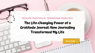 The Life-Changing Power of a Gratitude Journal: How Journaling Transformed My Life