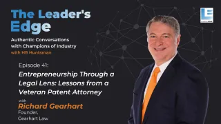41 - Entrepreneurship Through a Legal Lens: Lessons from a Veteran Patent Attorney