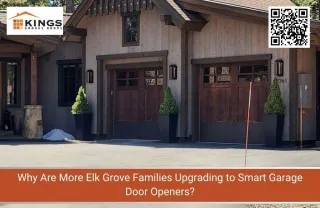 Why Are More Elk Grove Families Upgrading to Smart Garage Door Openers?
