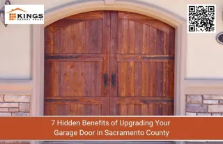 7 Hidden Benefits of Upgrading Your Garage Door in Sacramento County
