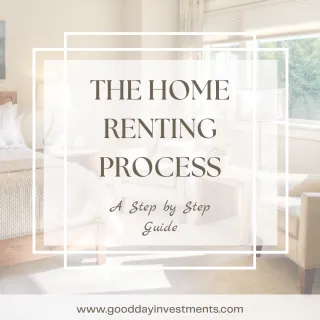 The Home Renting Process – A Step by Step Guide