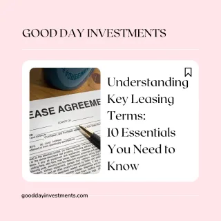 Understanding Key Leasing Terms: 10 Essentials You Need to Know