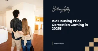 Is a Housing Price Correction Coming in 2025?