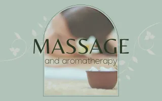 Massage and Aromatherapy