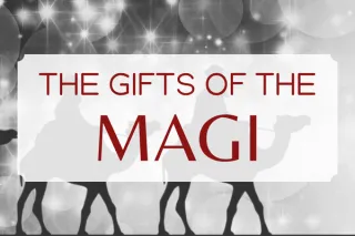 The Gifts of the Magi