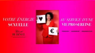 QUEL BEL ÉQUILIBRE ENTRE L’ÉNERGIE SEXUELLE ET L'ARGENT