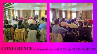 CONFERENCE A BEAUVAIS EN AVRIL 2024 CLUB PROTEINE
