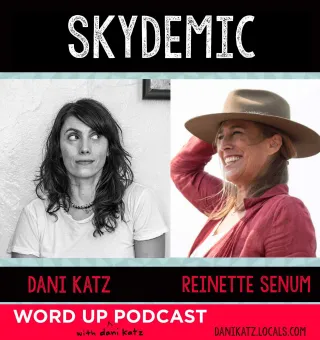 Skydemic with Reinette Senum