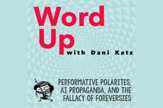 Performative Polarities, AI Propaganda + the Fallacy of Foreversies