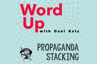 Propaganda Stacking