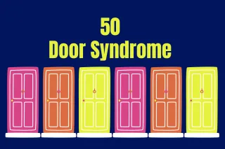 50 Door Syndrome