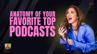 EP247: Anatomy of your favorite top podcasts