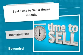 What's the Best Time to Sell a House in Idaho?