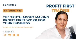 S3 Episode 3 || The Truth About Making Profit First Work for Your Business