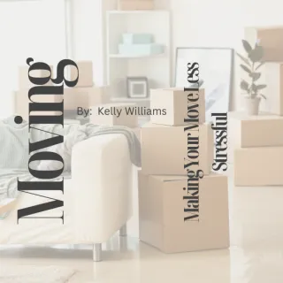 MAKING YOUR MOVE LESS STRESSFUL