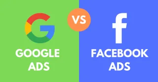Google Ads vs. Facebook Ads: Which Is Right for Your Business?