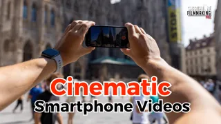 Mastering Smartphone Videography