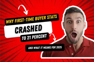 Why First-Time Buyer Stats Crashed to 21 Percent and What It Means for 2025
