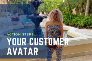 Six Top Tips to Creating Your Customer Avatar
